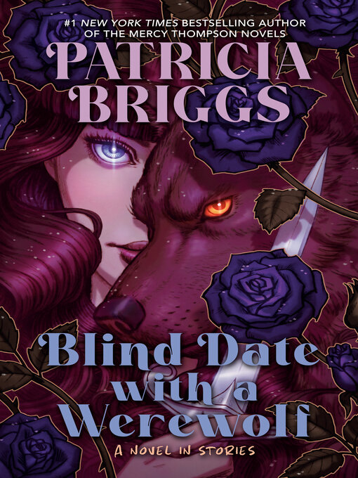 Title details for Blind Date with a Werewolf by Patricia Briggs - Available